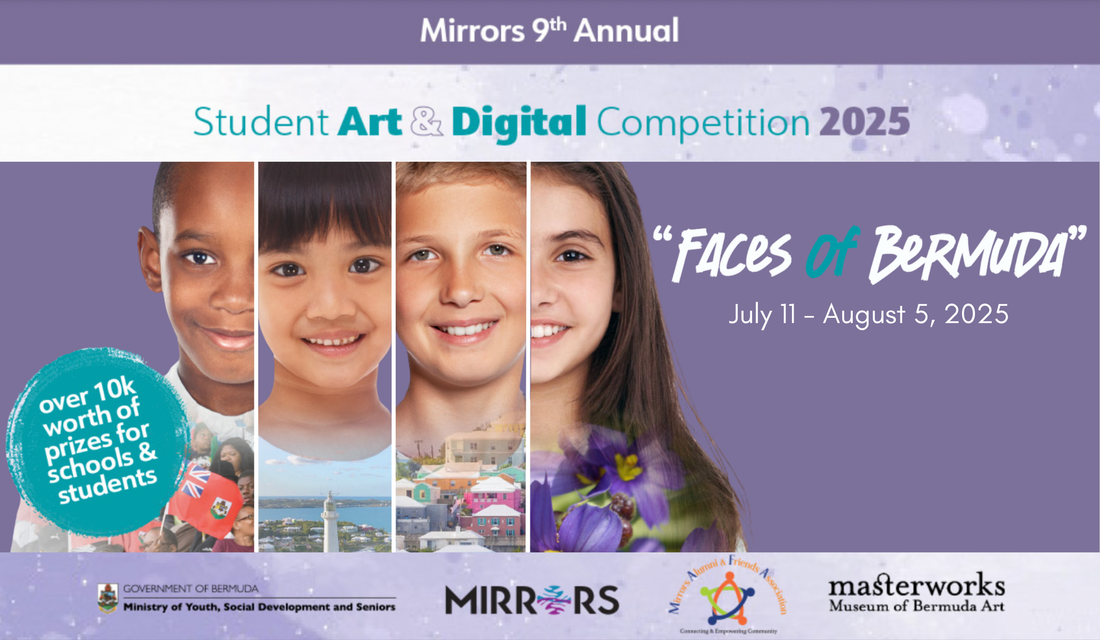 July 2025: Mirrors 9th Annual Student Art and Digital Competition